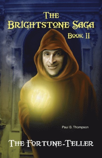 Paul B. Thompson - Fortune-Teller, E-bok