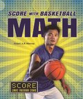 Score with Basketball Math