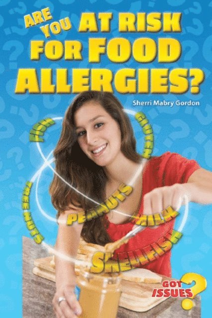 Sherri Mabry Gordon - Are You at Risk for Food Allergies?, E-bok. Tillgänglighet: Lägg i varukorg