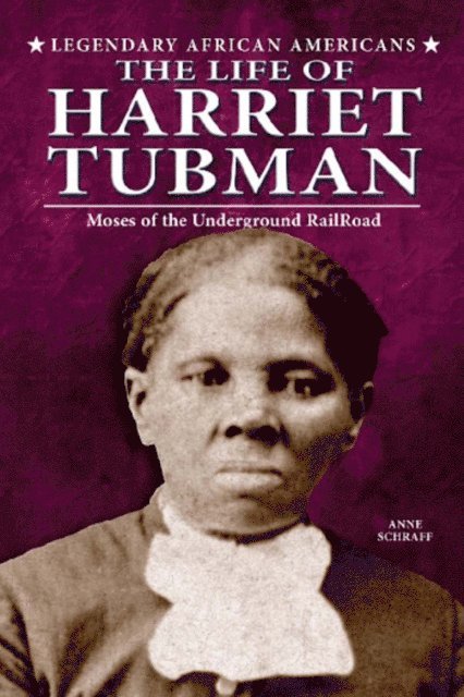 Anne Schraff - Life of Harriet Tubman, E-bok