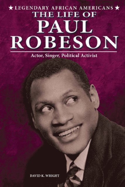David K. Wright - Life of Paul Robeson, E-bok