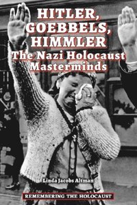 Hitler, Goebbels, Himmler