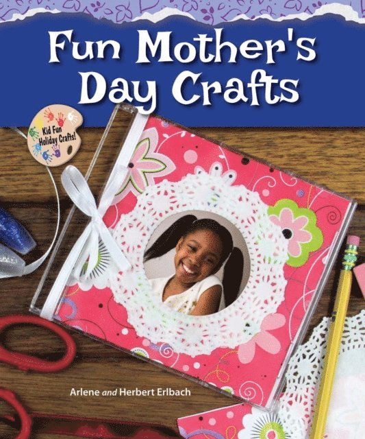 Herbert Erlbach, Arlene Erlbach - Fun Mother's Day Crafts, E-bok