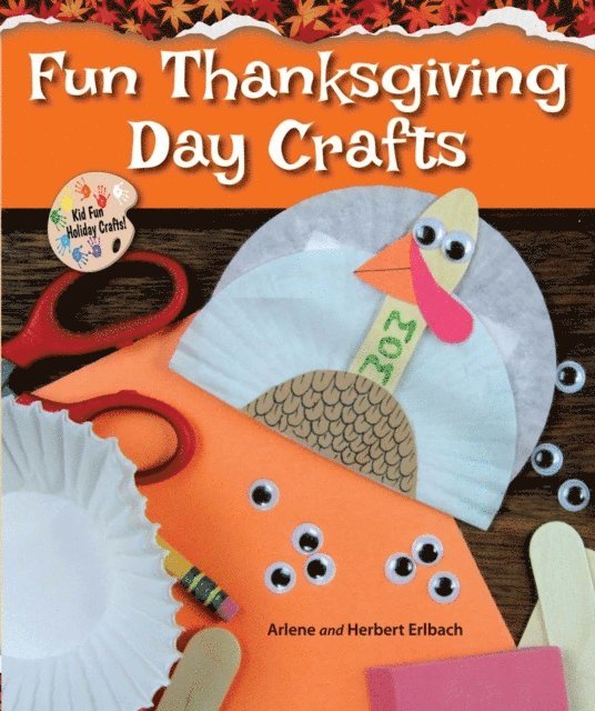 Herbert Erlbach, Arlene Erlbach - Fun Thanksgiving Day Crafts, E-bok