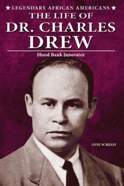 Anne Schraff - Life of Dr. Charles Drew, E-bok