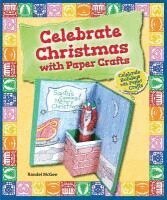 Randel McGee - Celebrate Christmas with Paper Crafts, Inbunden