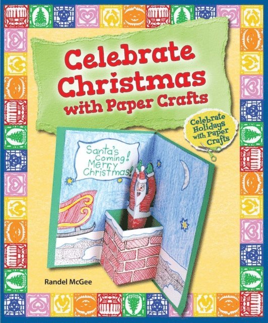 Randel McGee - Celebrate Christmas with Paper Crafts, E-bok
