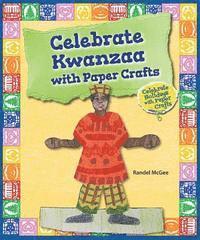 Randel McGee - Celebrate Kwanzaa with Paper Crafts, Inbunden. Tillgänglighet: Lägg i varukorg
