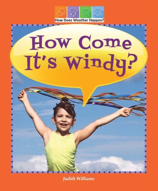 Judith Williams - How Come It's Windy?, E-bok
