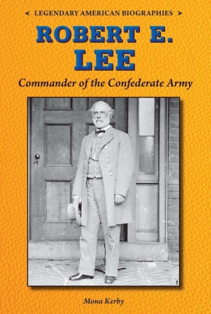 Mona Kerby - Robert E. Lee, E-bok