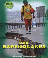 Jane Katirgis, Michele Ingber Drohan - Eerie Earthquakes, Häftad. Tillgänglighet: Tillfälligt slut