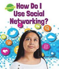 Tricia Yearling - How Do I Use Social Networking?, Inbunden. Tillgänglighet: Tillfälligt slut