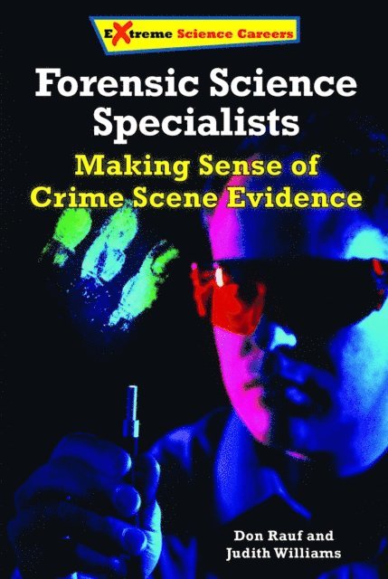 Don Rauf, Judith Williams - Forensic Science Specialists, E-bok