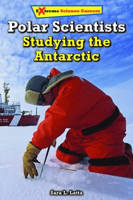 Sara L. Latta - Polar Scientists, E-bok. Tillgänglighet: Lägg i varukorg