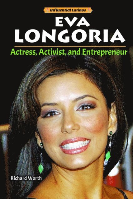 Richard Worth - Eva Longoria, E-bok