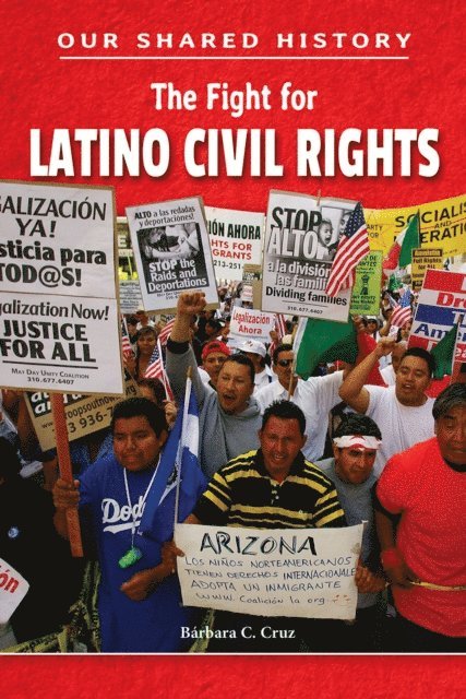Barbara C. Cruz - Fight for Latino Civil Rights, E-bok