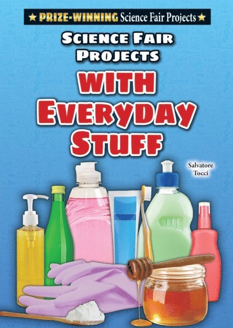 Salvatore Tocci - Science Fair Projects with Everyday Stuff, E-bok
