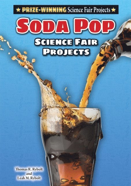 Thomas R. Rybolt - Soda Pop Science Fair Projects, E-bok