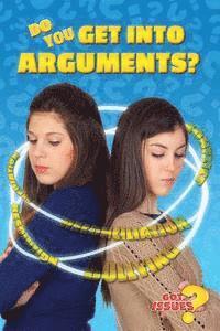 Monique Vescia, Karen Faye Judson - Do You Get Into Arguments?, Inbunden. Tillgänglighet: Tillfälligt slut