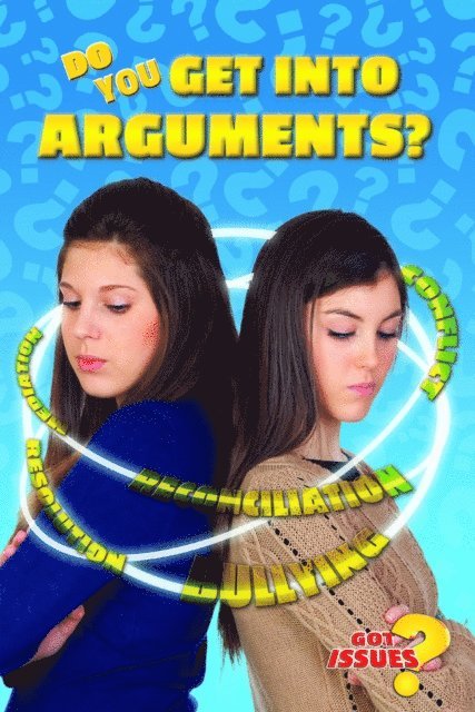 Karen Faye Judson, Monique Vescia - Do You Get Into Arguments?, E-bok