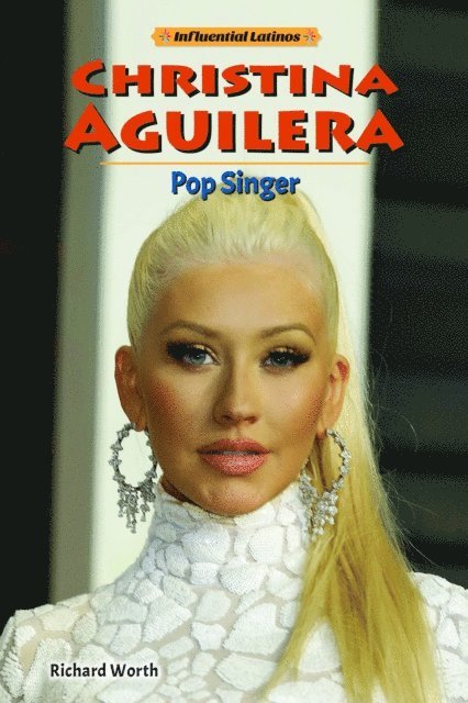 Richard Worth - Christina Aguilera, E-bok