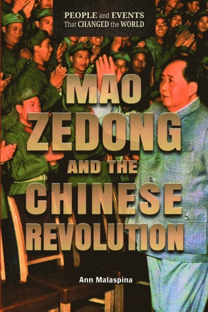 Ann Malaspina - Mao Zedong and the Chinese Revolution, E-bok