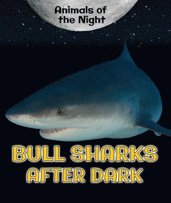 Heather Moore Niver - Bull Sharks After Dark, Häftad