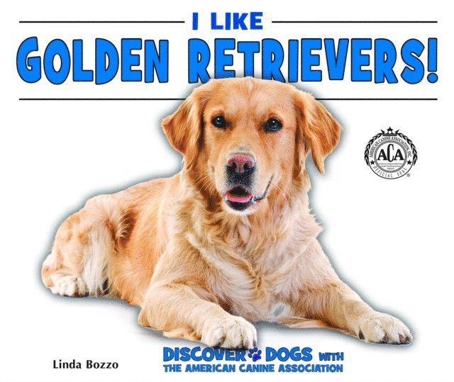 Linda Bozzo - I Like Golden Retrievers!, E-bok