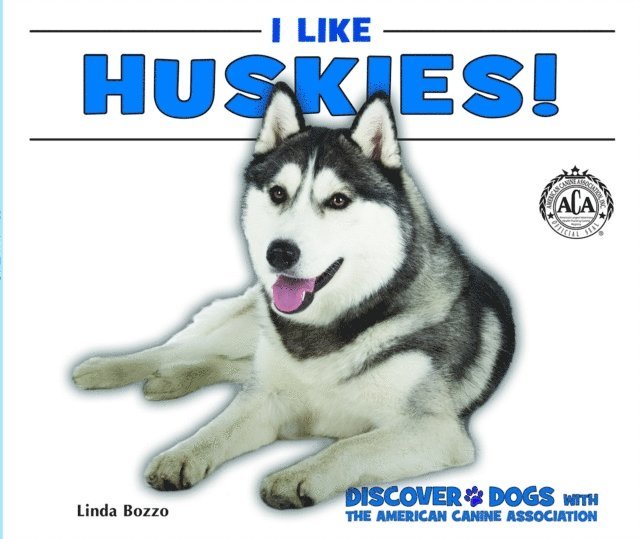 Linda Bozzo - I Like Huskies!, E-bok