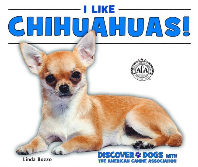 Linda Bozzo - I Like Chihuahuas!, E-bok