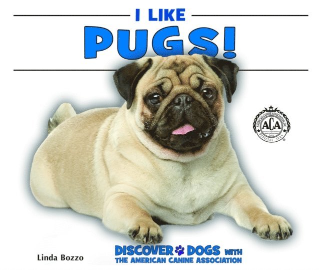 Linda Bozzo - I Like Pugs!, E-bok