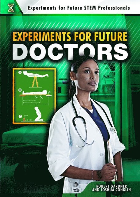 Joshua Conklin, Robert Gardner - Experiments for Future Doctors, E-bok. Tillgänglighet: Lägg i varukorg