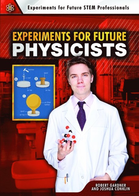 Joshua Conklin, Robert Gardner - Experiments for Future Physicists, E-bok. Tillgänglighet: Lägg i varukorg