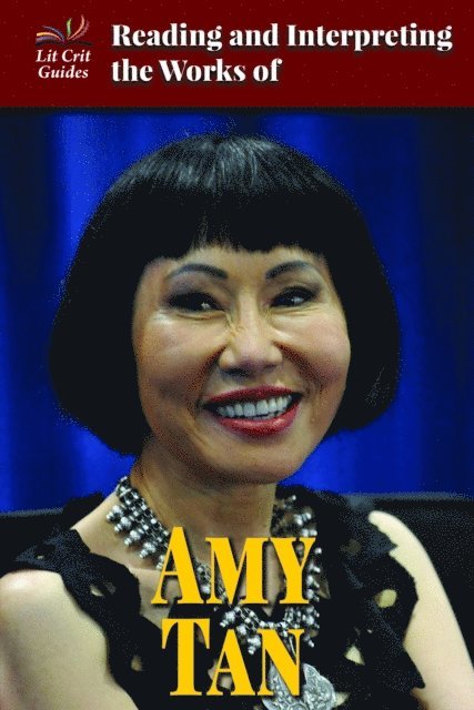 Audrey Borus - Reading and Interpreting the Works of Amy Tan, E-bok