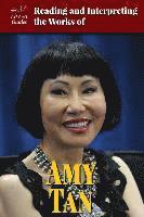 Audrey Borus - Reading and Interpreting the Works of Amy Tan, Inbunden
