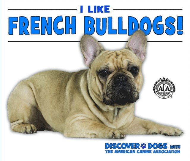 Linda Bozzo - I Like French Bulldogs!, E-bok