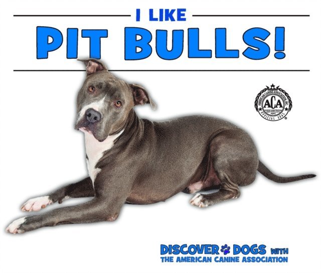 Linda Bozzo - I Like Pit Bulls!, E-bok