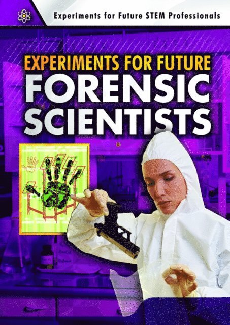 Joshua Conklin, Robert Gardner - Experiments for Future Forensic Scientists, E-bok. Tillgänglighet: Lägg i varukorg