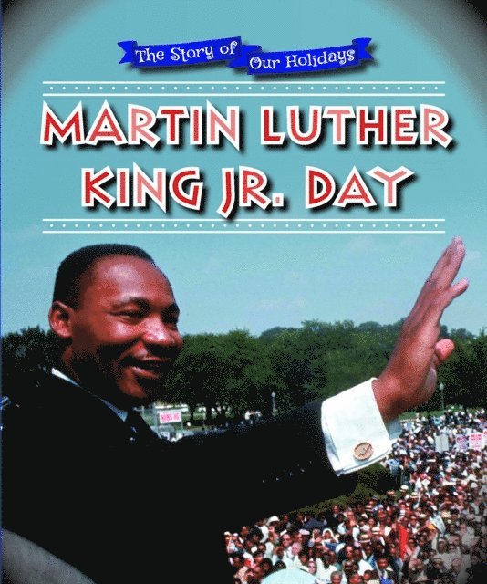 Joanna Ponto, Carol Gnojewski - Martin Luther King Jr. Day, E-bok