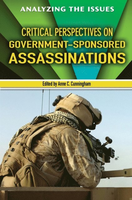 Anne C. Cunningham - Critical Perspectives on Government-Sponsored Assassinations, E-bok
