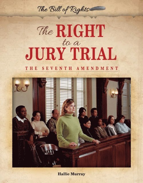 Hallie Murray - Right to a Jury Trial, E-bok