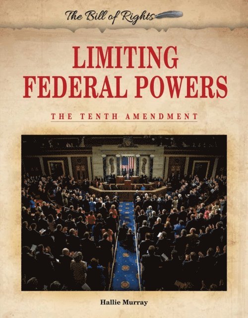 Hallie Murray - Limiting Federal Powers, E-bok