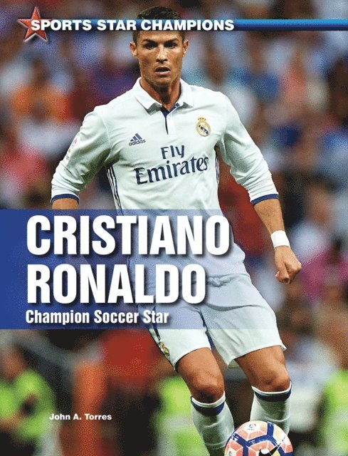 John A. Torres - Cristiano Ronaldo, E-bok