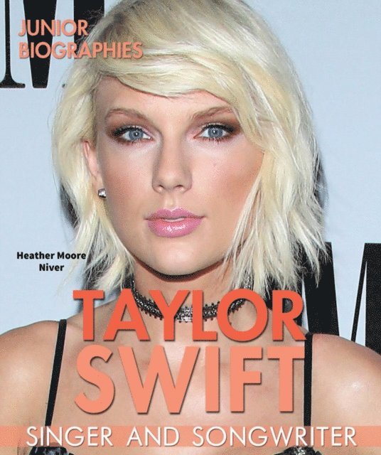 Heather Moore Niver - Taylor Swift, E-bok