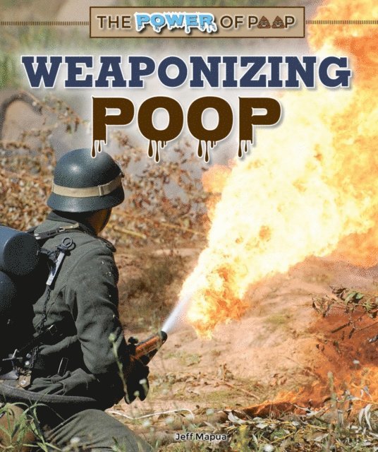 Jeff Mapua - Weaponizing Poop, E-bok