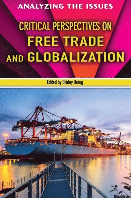 Bridey Heing - Critical Perspectives on Free Trade and Globalization, E-bok
