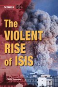 Violent Rise of ISIS