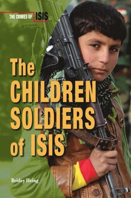 Bridey Heing - Children Soldiers of ISIS, E-bok