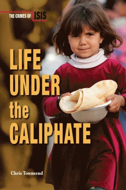 Chris Townsend - Life Under the Caliphate, E-bok