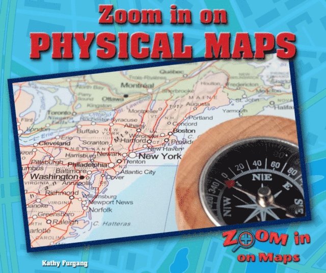 Zoom in on Physical Maps, E-bok